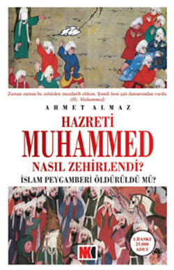 Hazreti Muhammed Nasil Zehirlendi?